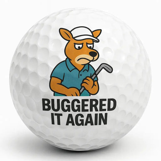 Buggered It Again | Aussie Slang Funny Golf Ball - Bogey Blokes